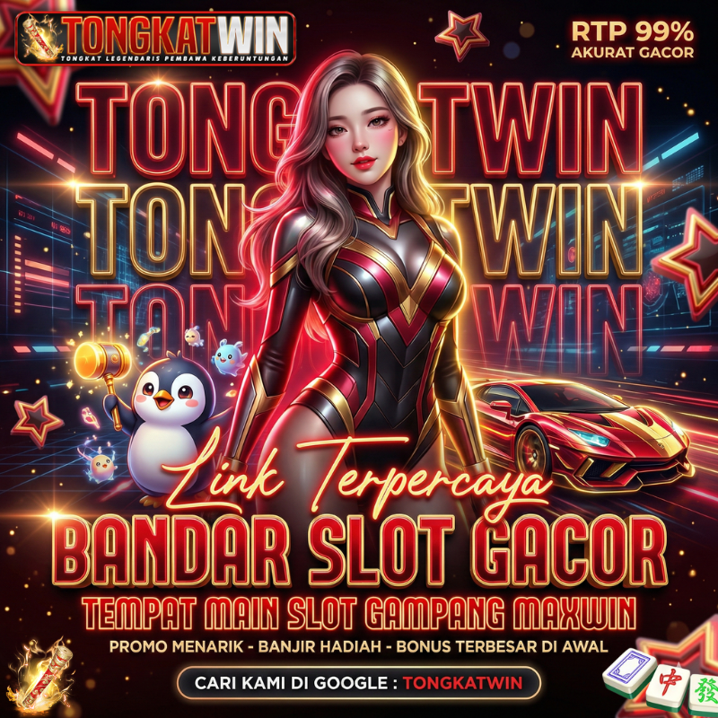 TONGKATWIN : Tempat Main Slot Gampang Maxwin Bonus Terbesar 2026 image 1